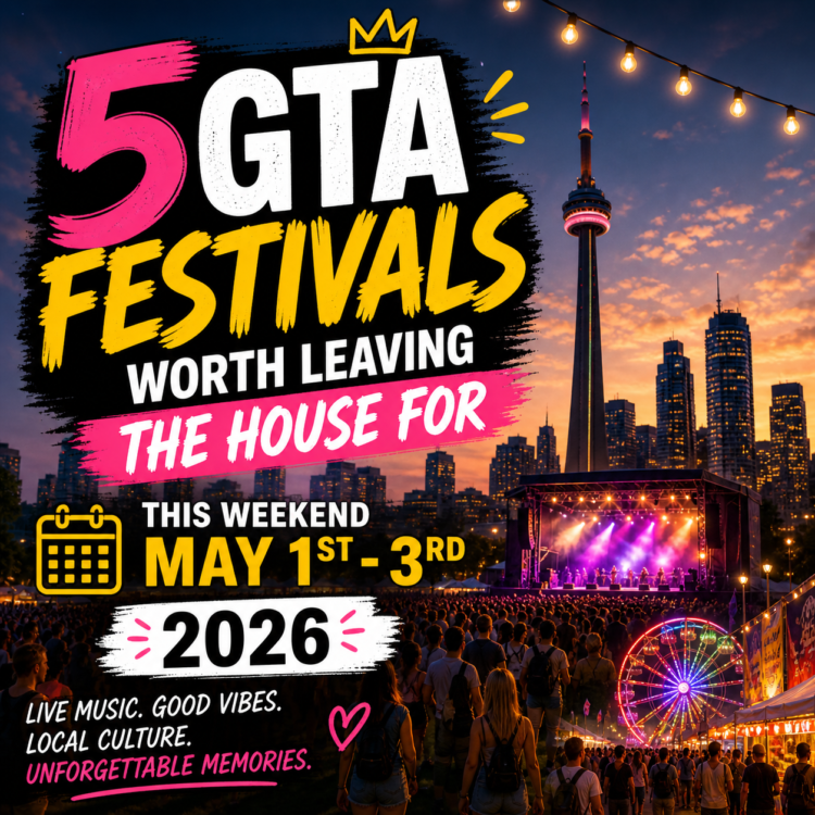 5 GTA Festivals Worth Leaving the House For This Weekend May 1st - 3rd 2026