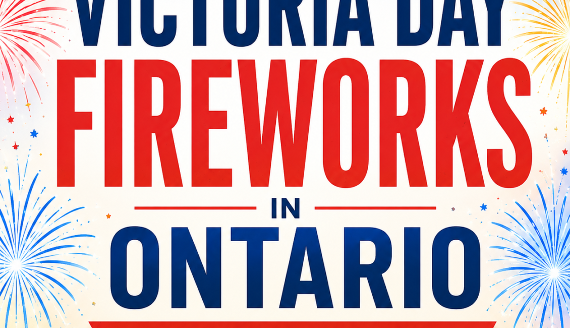 Victoria Day 2026 Fireworks in Ontario