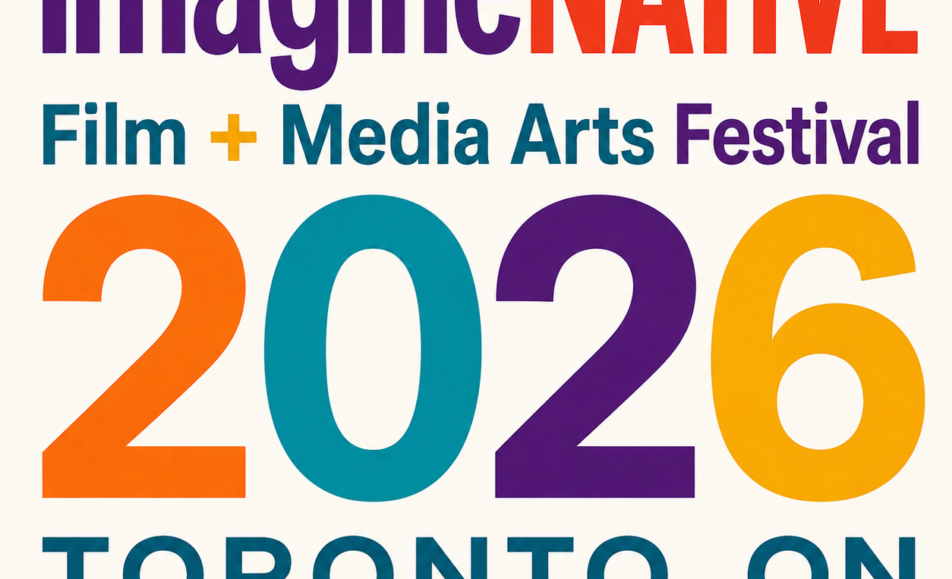 imagineNATIVE Film + Media Arts Festival 2026 - Toronto, ON