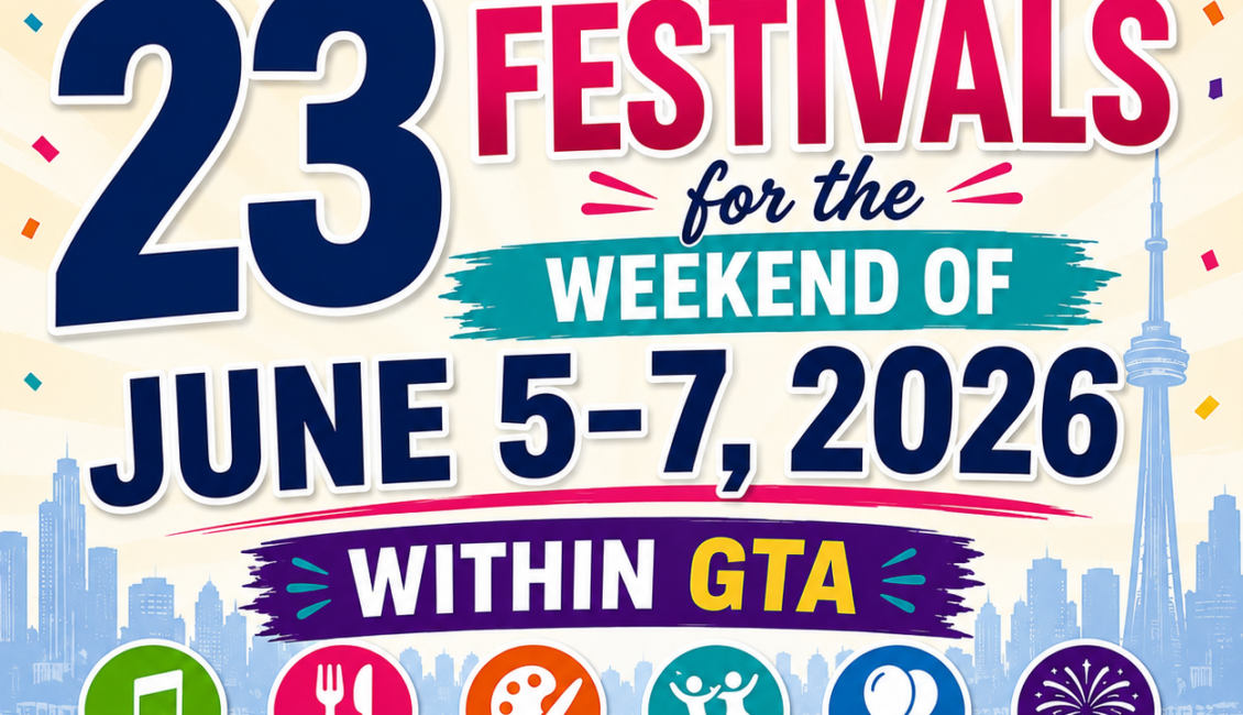 23 Festivals GTA June 5 2026