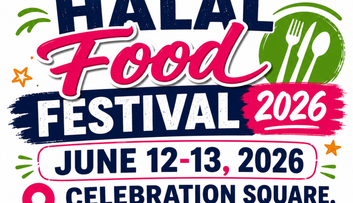 Mississauga Halal Food Festival 2026 — Canada’s Biggest Halal Food Celebration - Mississauga, ON