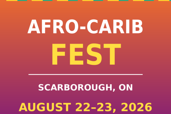 Afro-Carib Fest 2026 - Scarborough, ON
