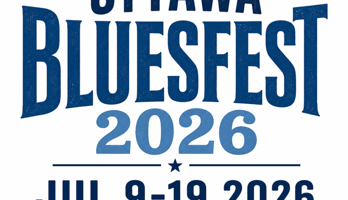 Ottawa Bluesfest 2026 - Ottawa, ON